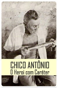 Chico Antônio, o Herói com Caráter (1983)