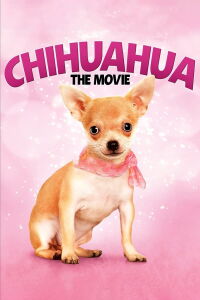 Chihuahua - O Filme (2010)