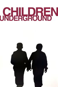 Children Underground (2001)