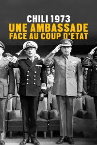 Chili 1973 : une ambassade face au coup d'Etat (2019)