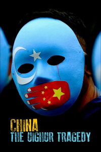Chine : le drame ouïghour (2022)