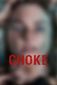 Choke (2020)