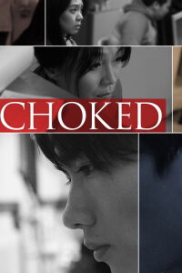 Choked (2011)