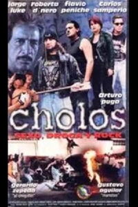 Cholos, sexo, droga y rock (1999)