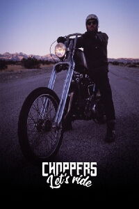 Choppers, let's ride (2018)