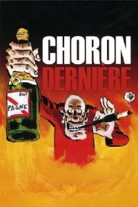 Choron dernière (2009)