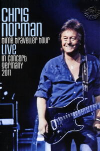 Chris Norman - Time Traveller Tour - Live in Germany (2011)