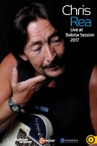 Chris Rea: Live at Baloise session 2017 (2017)