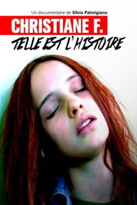Christiane F. - Telle est l'histoire (2022)