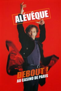 Christophe Alévêque - Debout ! au Casino de Paris (2006)