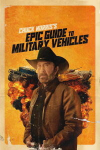 Chuck Norris : Son guide définitif des véhicules militaires (2019)