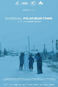 Churchill, Polar Bear Town (2021)