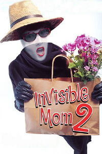 Ciel ! Maman est invisible !! 2 (1999)