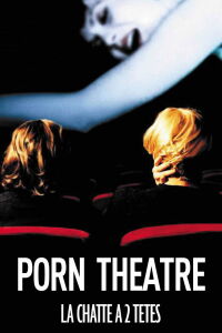 Cine Porno (La chatte à deux têtes) (2002)