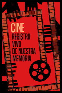 Cine, registro vivo de nuestra memoria (2022)