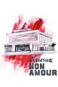 Cinema, Mon Amour (2016)
