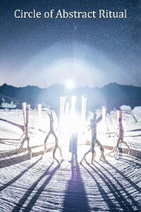 Circle of Abstract Ritual (2014)
