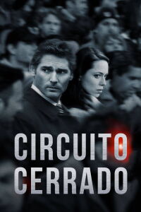 Circuito cerrado (2013)