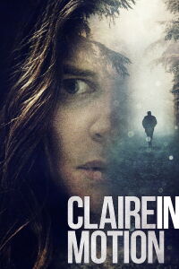 Claire in Motion (2017)