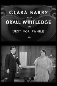 Clara Barry and Orval Whitledge in 'Jest for a While' (1930)