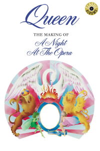 Classic Albums: Queen - The Making of A Night at the Opera (2006)