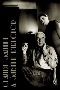 Claude Sautet, le calme et la dissonance (2021)