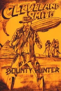 Cleveland Smith, Bounty Hunter (1982)