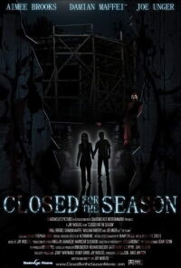 Closed for the Season (2010)