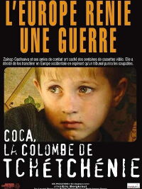 Coca, la colombe de Tchétchénie (2005)