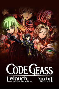 Code Geass: Lelouch of the Rebellion I - Initiation (2017)