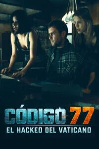 Código 77: El hackeo del Vaticano (2010)