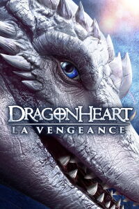 Coeur de dragon 5 : La vengeance (2021)