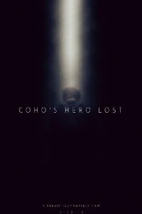 Coho's Hero Lost (2016)