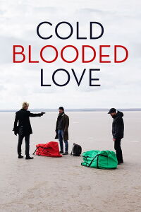 Cold Blooded Love (2021)