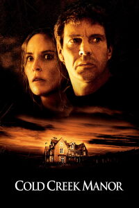Cold Creek Manor (2003)