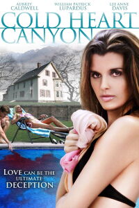 Cold Heart Canyon (2008)