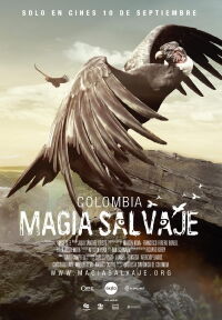 Colombia: Magia Salvaje (2015)