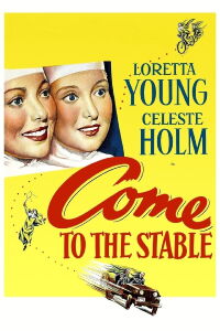 Come to the Stable (1949)