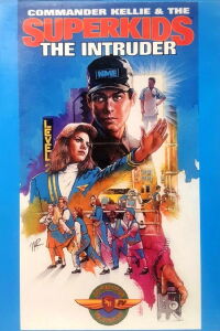 Commander Kellie & the Superkids: The Intruder (1992)