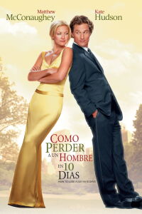 Cómo Perder A Un Hombre En 10 Días (2003)