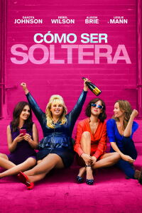 Cómo ser soltera (2016)