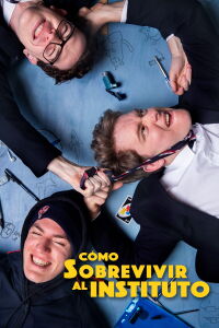 Cómo sobrevivir al instituto (2022)