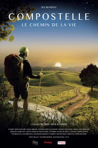 Compostelle, le chemin de la vie (2015)