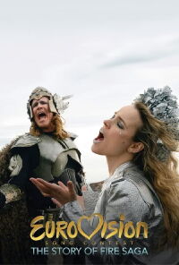 Concours Eurovision de la chanson : L'histoire de Fire Saga (2020)