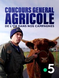 Concours général agricole, de l'or dans nos campagnes (2024)