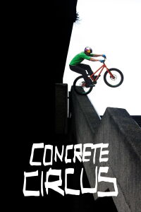 Concrete Circus (2011)
