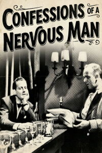 Confessions of a Nervous Man (1953)