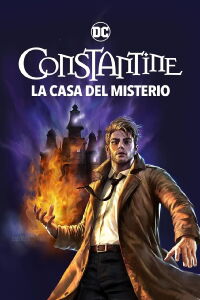 Constantine: La Casa del Misterio (2022)