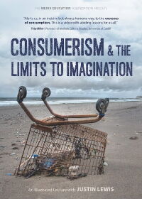 Consumerism & the Limits to Imagination (2014)