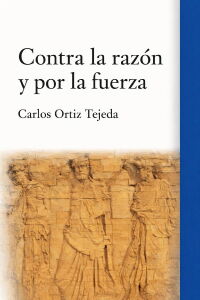 Contra la razón y por la fuerza (1974)